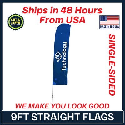 9' Single Sided Premium Straight Flag with Spike Base - Made in the USA