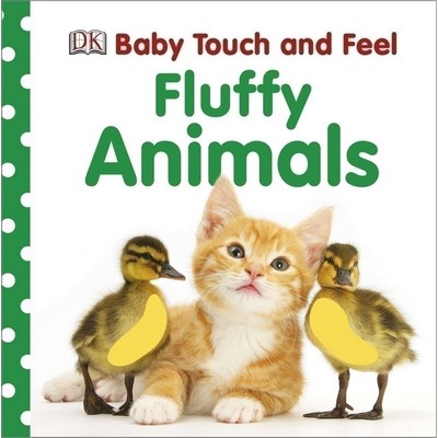 Baby Touch and Feel Fluffy Animals