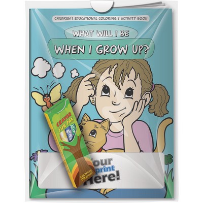 Combo Pack - "What Will I Be When I Grow Up" Coloring Book & 4-Pack of Crayon in a Poly Bag