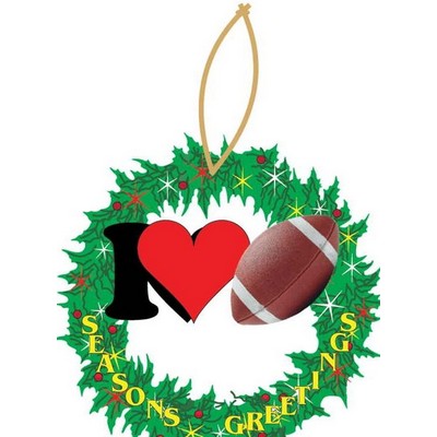 I Love Football Wreath Ornament w/ Clear Mirrored Back (4 Square Inch)
