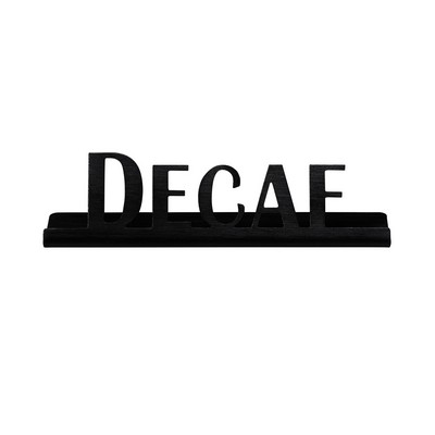 Laser Cut Black Onyx Table Sign (Decaf)
