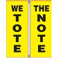 18 Oz. Vinyl Pole Banner Set - We Tote The Note (3'x8')