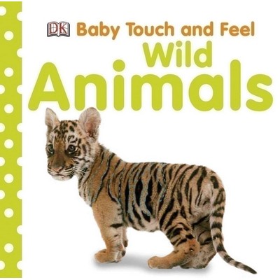 Baby Touch & Feel Wild Animals
