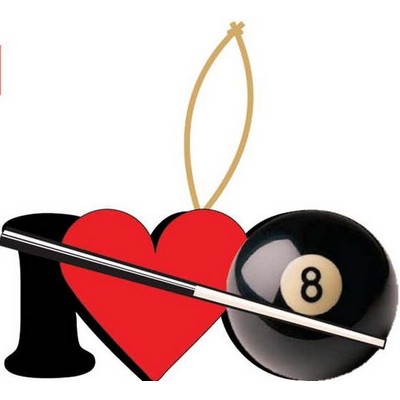 I Love Pool Promotional Ornament w/ Black Back (8 Square Inch)