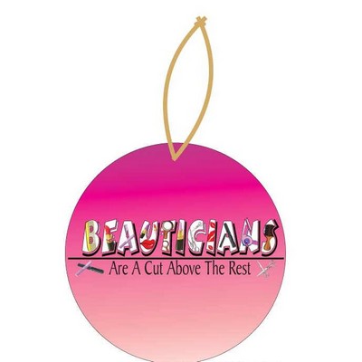 Beautician Slogan Executive Ornament w/ Mirrored Back (6 Square Inch)