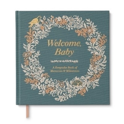 Welcome, Baby (A Keepsake Book of Memories & Milestones)