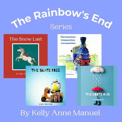 Rainbow's End Series By Kelly Anne Manuel (Hard Copy)