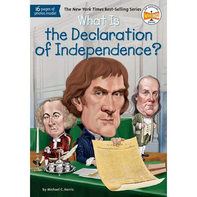 What Is the Declaration of Independence? - 9780448486925