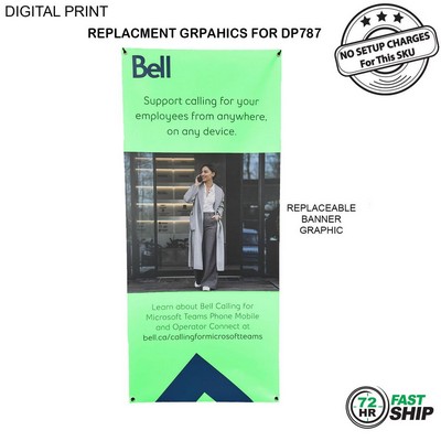 72Hr Fast Ship - Replacement Graphics only, (32"x72"), for Tripod Banner