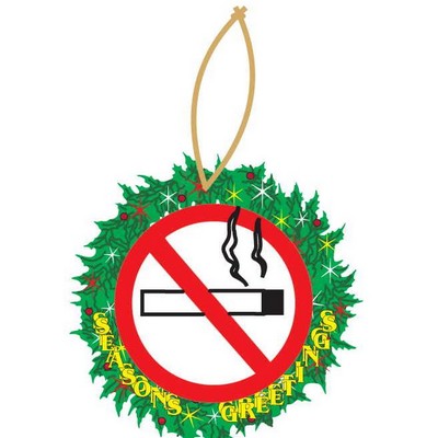 No Smoking Sign Promotional Wreath Ornament w/ Black Back (8 Square Inch)