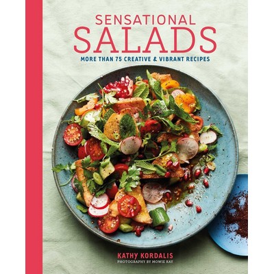 Sensational Salads (More than 75 creative & vibrant recipes)
