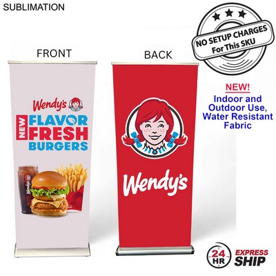 24Hr Express Ship - Sublimated Heavy Fabric Deluxe Wide Base Pull Up Banner w/Double sided Graphics