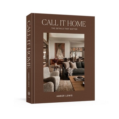 Call It Home (The Details That Matter)