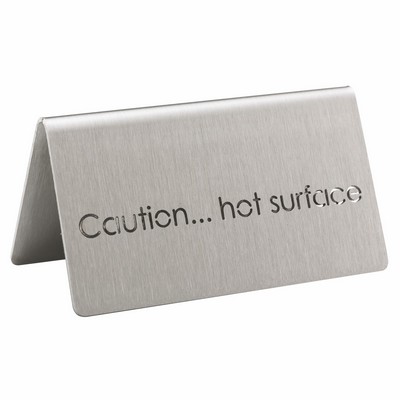 Laser Cut Stainless Steel ID Table Tent (Caution Hot Surface)