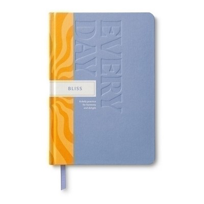 Bliss Every Day (A Daily Practice for Harmony and Delight)