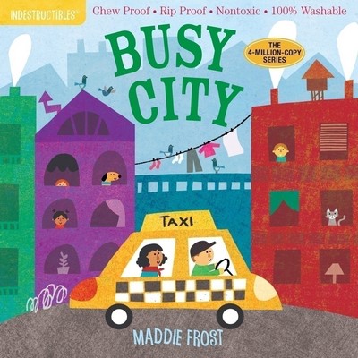 Indestructibles: Busy City (Chew Proof · Rip Proof · Nontoxic · 100% Was