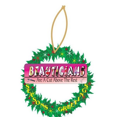 Beautician Slogan Executive Wreath Ornament w/ Mirrored Back (4 Square Inch)