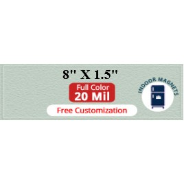 Magnets - 8x1.5 Square Corners - 20 Mil - 4 Color Process