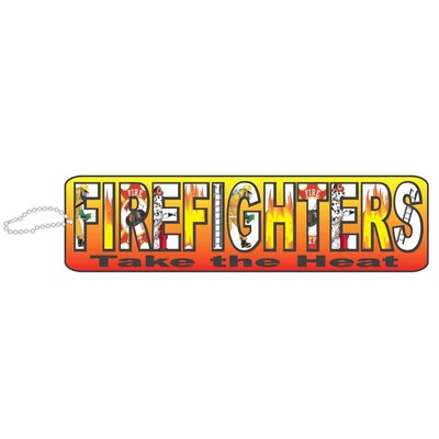 Fireman Slogan Promotional Key Chain w/ Black Back (4 Square Inch)