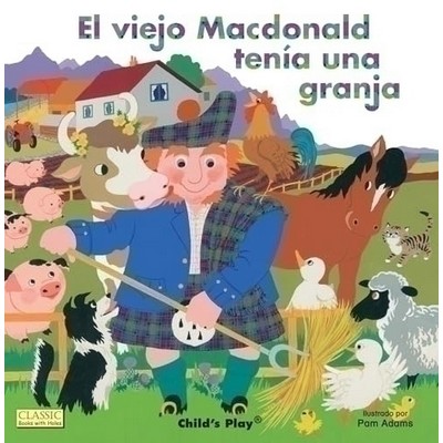 El Viejo Macdonald (Spanish Edition) (Spanish Edition) - 9781846439643