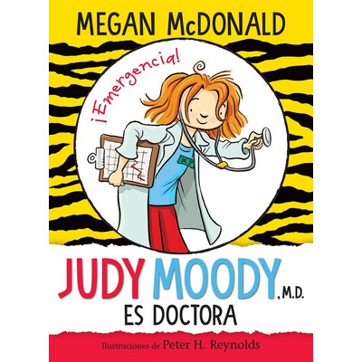 Judy Moody es doctora / Judy Moody, M.D., The Doctor Is In! (Spanish Editio