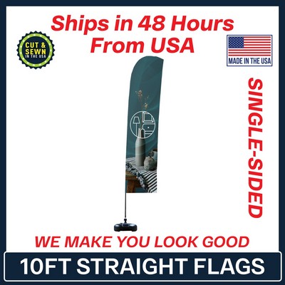 10' Single Sided Premium Straight Flag with Plastic Water Base - Made in the USA