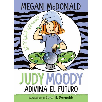 Judy Moody adivina el futuro / Judy Moody Predicts the Future (Spanish Edit