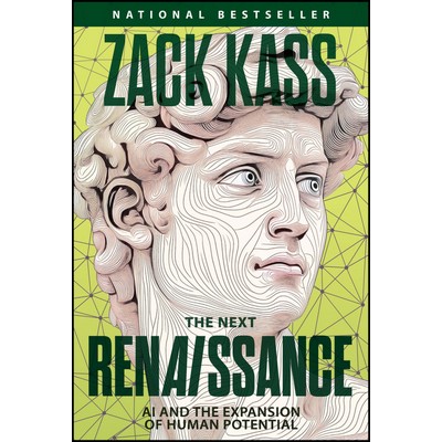 The Next Renaissance (AI and the Expansion of Human Potential)