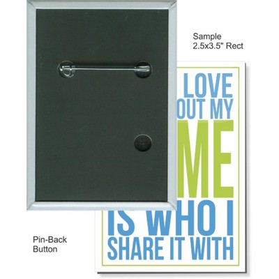 Custom Buttons - 2 1/2'' x 3 1/2'' Rectangle Button, Pin-Back