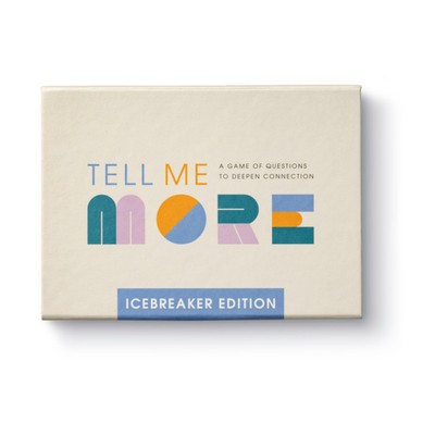 Tell Me More - Icebreakers