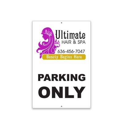 Metal 12X18 One Sided Sign. Full Color