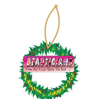 Beautician Slogan Executive Wreath Ornament w/ Mirrored Back (2 Square Inch)