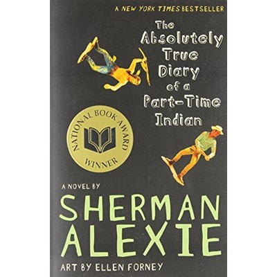 The Absolutely True Diary of a Part-Time Indian (National Book Award Winner